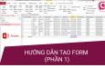 HƯỚNG DẪN CÁCH TẠO FORM TRONG MICROSOFT ACCESS